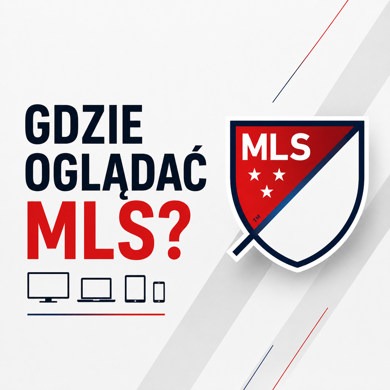 Gdzie oglądać MLS za&nbsp;darmo? Lewandowski zagra w&nbsp;Chicago Fire