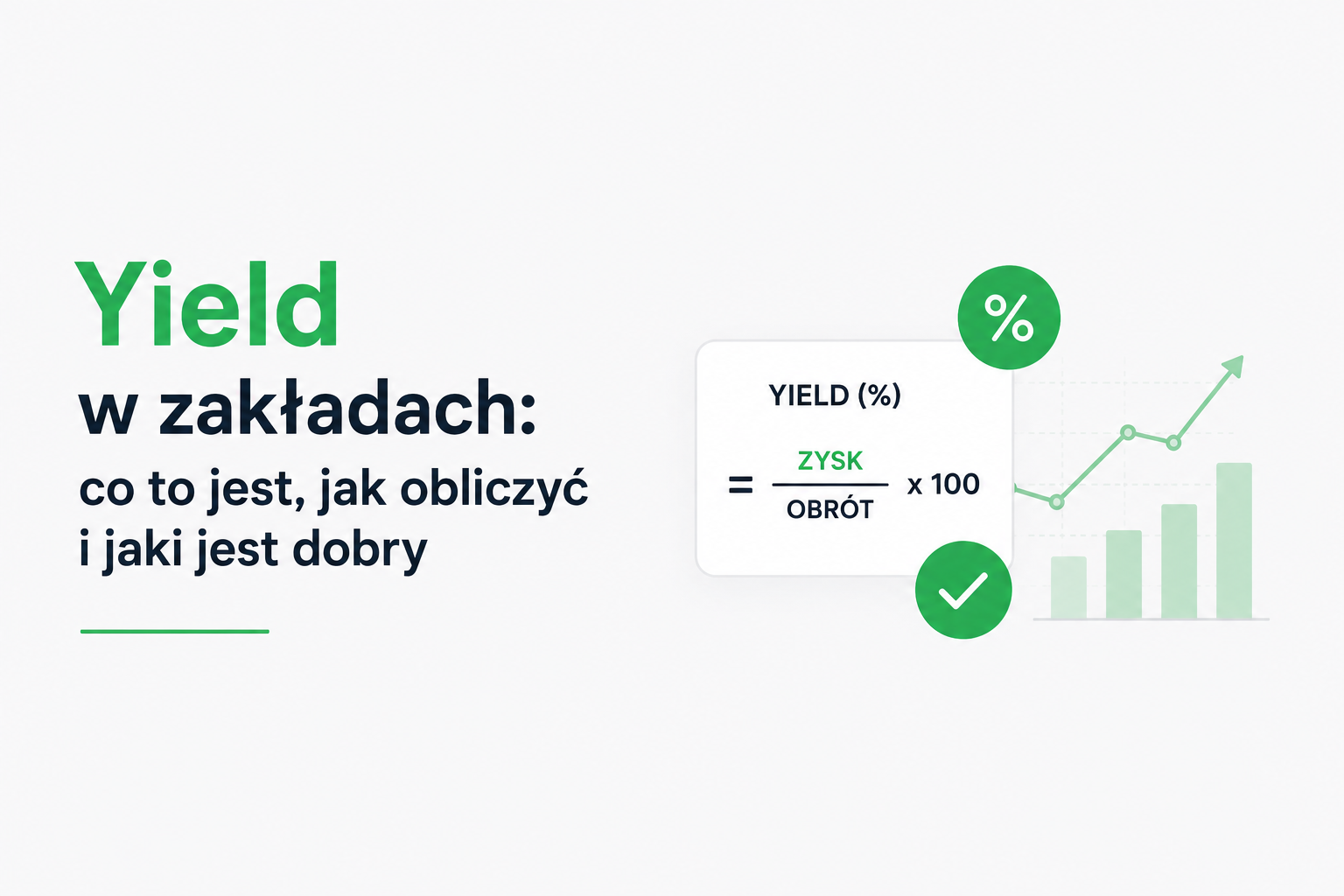 Yield w&nbsp;zakładach: co&nbsp;to&nbsp;jest, jak obliczyć i&nbsp;jaki jest dobry