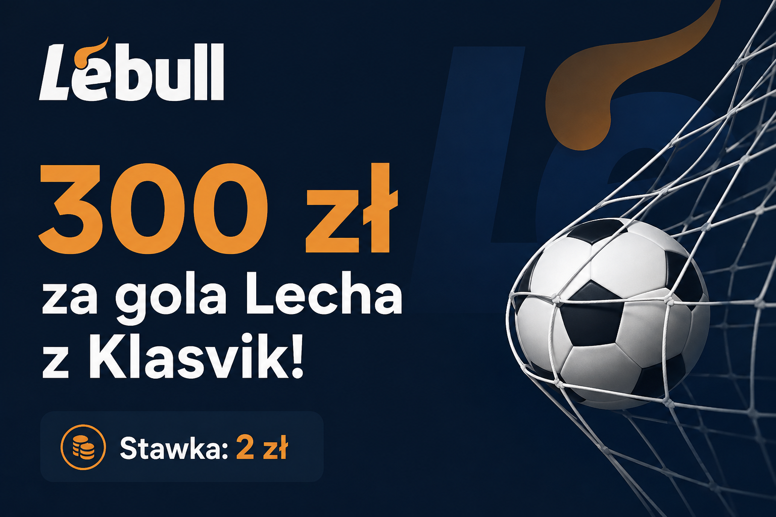 Lech vs Klasvik - promocja Lebull